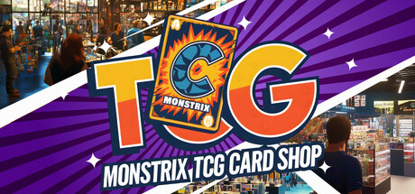 Monstrix集换式卡牌商店Monstrix TCG Card Shop   Build.21649084  免安装中文版-OG资源