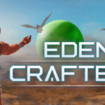 伊甸园工匠/Eden Crafters /单机+联机  Build.23379760   免安装中文版